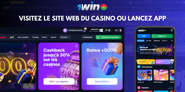 Visitez le site web du casino ou lancez 1win app